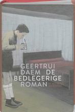De bedlegerige 9789085423126 Geertrui Daem, Boeken, Verzenden, Gelezen, Geertrui Daem
