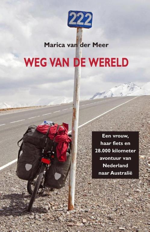 Weg van de wereld 9789038925189 Marica van der Meer, Boeken, Reisverhalen, Gelezen, Verzenden