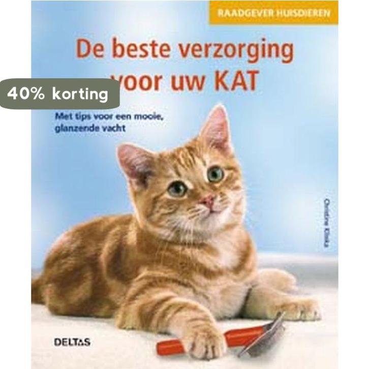 De beste verzorging voor uw kat / Raadgever huisdieren, Boeken, Hobby en Vrije tijd, Gelezen, Verzenden