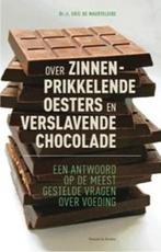 Over Zinnenprikkelende Oesters En Verslavende Chocolade, Verzenden, Gelezen, E. Maerteleire
