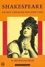 Shakespeare en het theater van zijn tijd 9789064031755, Boeken, Verzenden, Gelezen, Hunningher