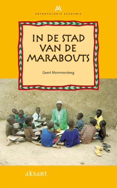 Antropologie Academie - In de stad van de Marabouts, Livres, Science, Envoi