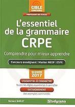 Lessentiel de la grammaire CRPE : Comprendre pour mieux..., Barlet, Bernard, Verzenden