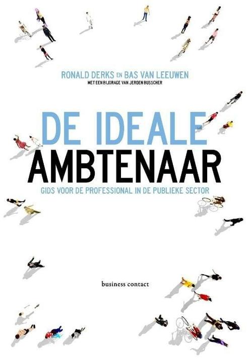 De ideale ambtenaar (9789047017028, Ronald Derks), Boeken, Schoolboeken, Nieuw, Verzenden
