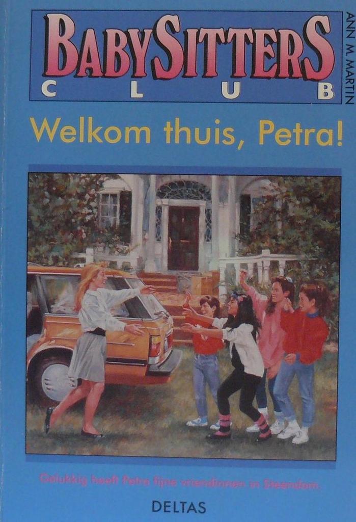 Welkom thuis, Petra! / Babysittersclub / 28 9789024346226, Boeken, Kinderboeken | Jeugd | 13 jaar en ouder, Gelezen, Verzenden