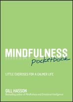 Mindfulness Pocketbook 9780857085894 Gill Hasson, Verzenden, Gelezen, Gill Hasson
