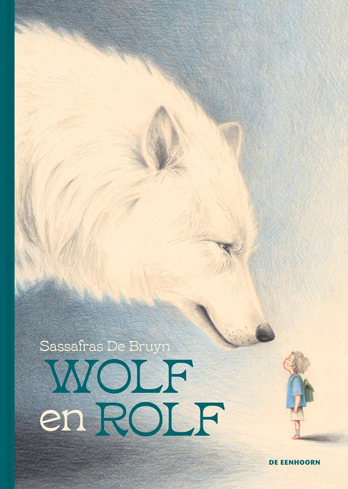 Wolf en Rolf 9789462918009 Sassafras De Bruyn, Boeken, Kinderboeken | Kleuters, Zo goed als nieuw, Verzenden