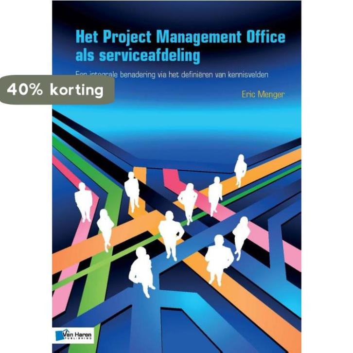 Het Project Management Office als serviceafdeling, Boeken, Economie, Management en Marketing, Zo goed als nieuw, Verzenden
