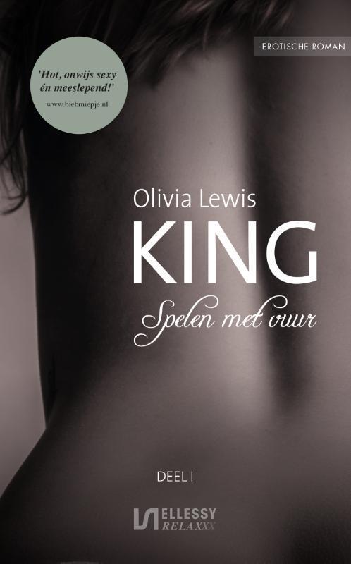 Spelen met vuur / King / 1 9789086603275 Olivia Lewis, Boeken, Romans, Gelezen, Verzenden