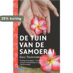 De tuin van de samoerai 9789045009476 Gail Tsukiyama, Verzenden, Gelezen, Gail Tsukiyama
