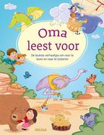Oma leest voor 9789044760644, Boeken, Kinderboeken | Kleuters, Verzenden, Gelezen