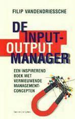 De input-output manager 9789020929362 F. Vandendriessche, Verzenden, Zo goed als nieuw, F. Vandendriessche