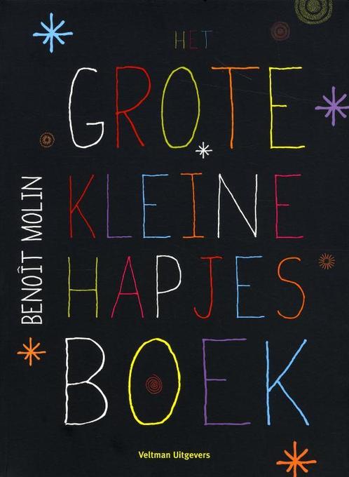 Het grote kleine hapjesboek 9789048308712 Benoit Molin, Boeken, Kookboeken, Gelezen, Verzenden