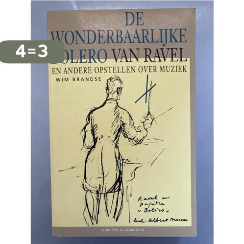 De wonderbaarlijke Bolero van Ravel en andere opstellen over, Boeken, Muziek, Gelezen, Verzenden