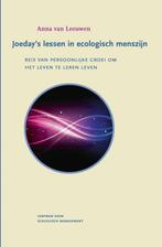 Joedays lessen in ecologisch menszijn 9789462549852, Boeken, Verzenden, Gelezen, Anna van Leeuwen