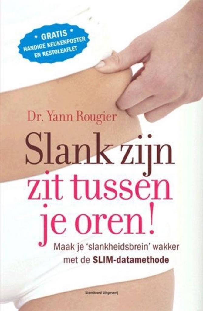 Slank zijn zit tussen je oren 9789002235078 Yann Rougier, Boeken, Kookboeken, Gelezen, Verzenden