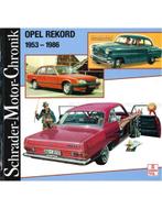 OPEL REKORD 1953-1986, SCHRADER MOTOR CHRONIK, Nieuw