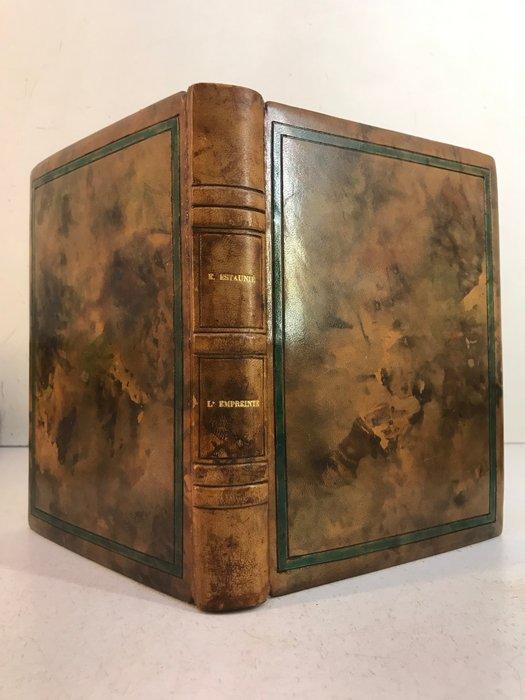 Edouard Estaunié / André Fournier - LEmpreinte [ex. sur, Antiek en Kunst, Antiek | Boeken en Manuscripten