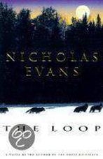 The Loop 9780385317009 Nicholas Evans, Verzenden, Zo goed als nieuw, Nicholas Evans