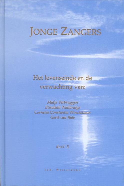5 Jonge zangers 9789074557160 J. Westerbeke, Boeken, Overige Boeken, Gelezen, Verzenden
