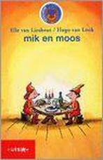 Mik en Moos 9789027678614 Elle van Lieshout, Verzenden, Gelezen, Elle van Lieshout