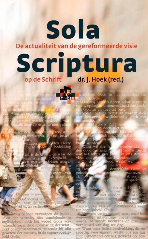 Sola Scriptura 9789058298836, Boeken, Godsdienst en Theologie, Zo goed als nieuw, Verzenden