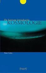 Kortste Intro Kosmologie 9789027479327, Gelezen, P. Coles, Verzenden