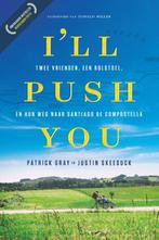 Ill push you 9789033801501 Justin Skeesuck, Boeken, Verzenden, Gelezen, Justin Skeesuck