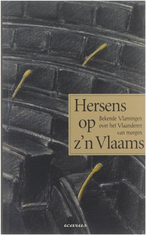 Hersens op zn Vlaams 9789002204241 Ludo Abicht, Boeken, Politiek en Maatschappij, Gelezen, Verzenden