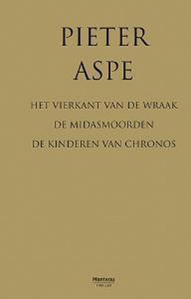 Het vierkant van de wraak ; De Midasmoorden ; De kinderen, Livres, Thrillers, Envoi
