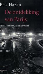 De ontdekking van Parijs 9789045004877 E. Hazan, Verzenden, Zo goed als nieuw, E. Hazan