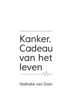 Kanker 9789090329758 Nathalie van Dam, Boeken, Verzenden, Zo goed als nieuw, Nathalie van Dam
