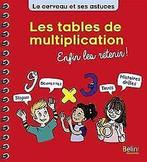 Les tables de multiplication : Enfin les retenir   Book, Not specified, Verzenden
