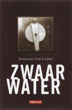 Zwaar Water 9789063065652, Verzenden, Stefaan Van Laere