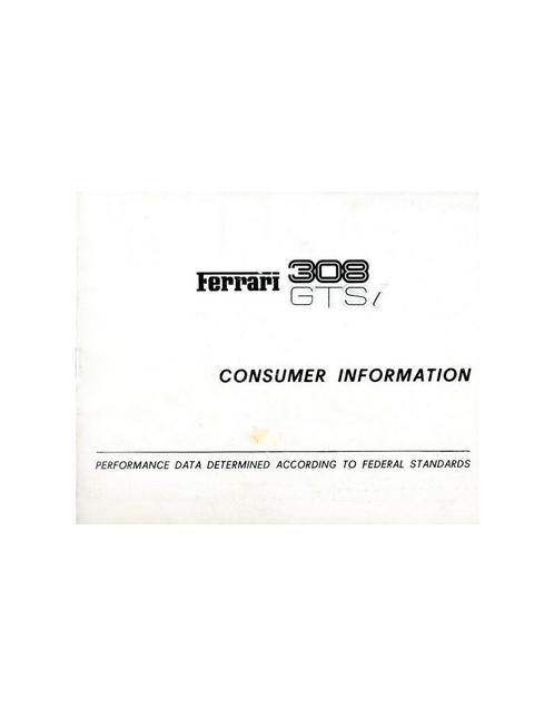 1980 FERRARI 308 GTSi CONSUMER INFORMATION INSTRUCTIEBOEK .., Autos : Divers, Modes d'emploi & Notices d'utilisation, Enlèvement ou Envoi