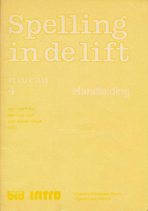 Spelling in de Lift Handleiding niveau 4, Boeken, Schoolboeken, Verzenden