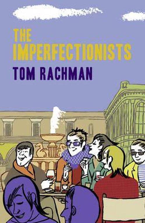 The Imperfectionists 9781849160292 Tom Rachman, Boeken, Taal | Engels, Gelezen, Verzenden