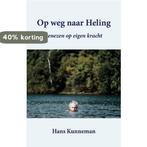 Op weg naar Heling 9789463283007 Hans Kunneman, Verzenden, Gelezen, Hans Kunneman