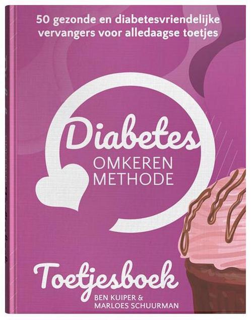 Diabetes Omkeren Methode Toetjesboek 9789082903317, Boeken, Kookboeken, Zo goed als nieuw, Verzenden