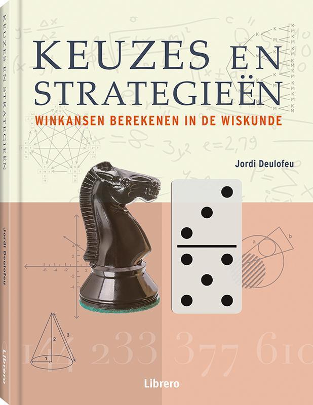 Keuzes en strategieën 9789089986832 Jordi Deulofeu, Boeken, Wetenschap, Zo goed als nieuw, Verzenden