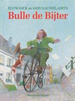 Bulle de bijter 9789065657015, Boeken, Gelezen, Ed Franck, Kris Naeuwelaerts, Verzenden