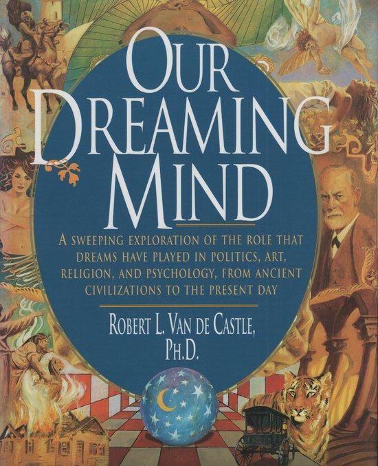 Our Dreaming Mind - Robert L. Van de Castle - 9780345364357, Livres, Psychologie, Envoi