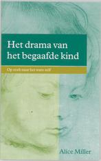 Het Drama Van Het Begaafde Kind 9789026926631, Livres, Livres d'étude & Cours, A. Miller, Alice Miller, Verzenden