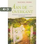 Aan de overkant 9789022575697 Rachel Hore, Boeken, Verzenden, Gelezen, Rachel Hore