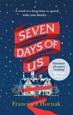 Seven Days of Us 9780349415611 Francesca Hornak, Boeken, Verzenden, Gelezen, Francesca Hornak
