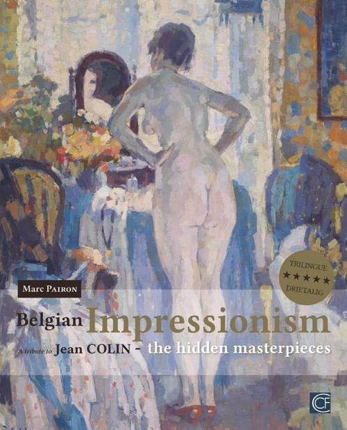Belgian Impressionism 9789491218095 Marc Pairon, Boeken, Kunst en Cultuur | Beeldend, Gelezen, Verzenden