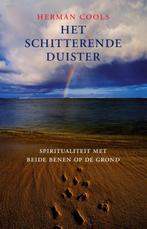 Het schitterende duister 9789401300230, Livres, Ésotérisme & Spiritualité, Herman Cools, Verzenden