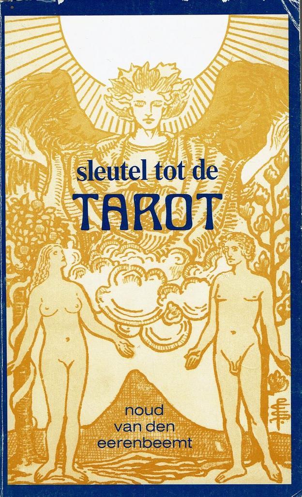 De Sleutel Tot De Tarot 9789064580161 Eerenbeemt, Boeken, Esoterie en Spiritualiteit, Zo goed als nieuw, Verzenden