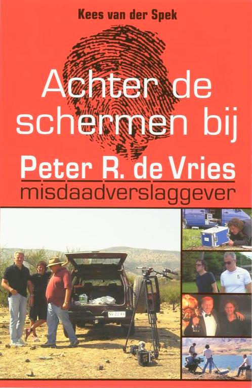 Achter de schermen bij Peter R. de Vries 9789026124082, Boeken, Hobby en Vrije tijd, Zo goed als nieuw, Verzenden