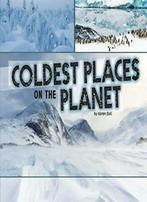 Coldest Places on the Planet (Pebble Plus: Extreme Earth) By, Karen Soll, Verzenden